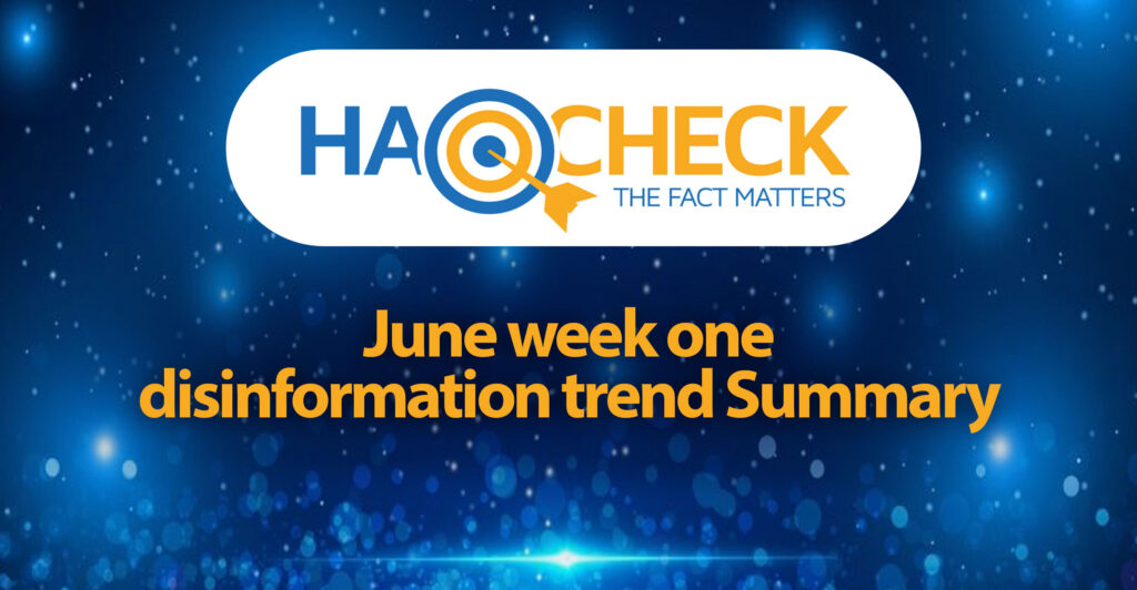June week one: disinformation trend summary